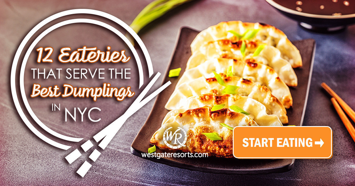 12 Eateries that Serve the Best Dumplings in NYC