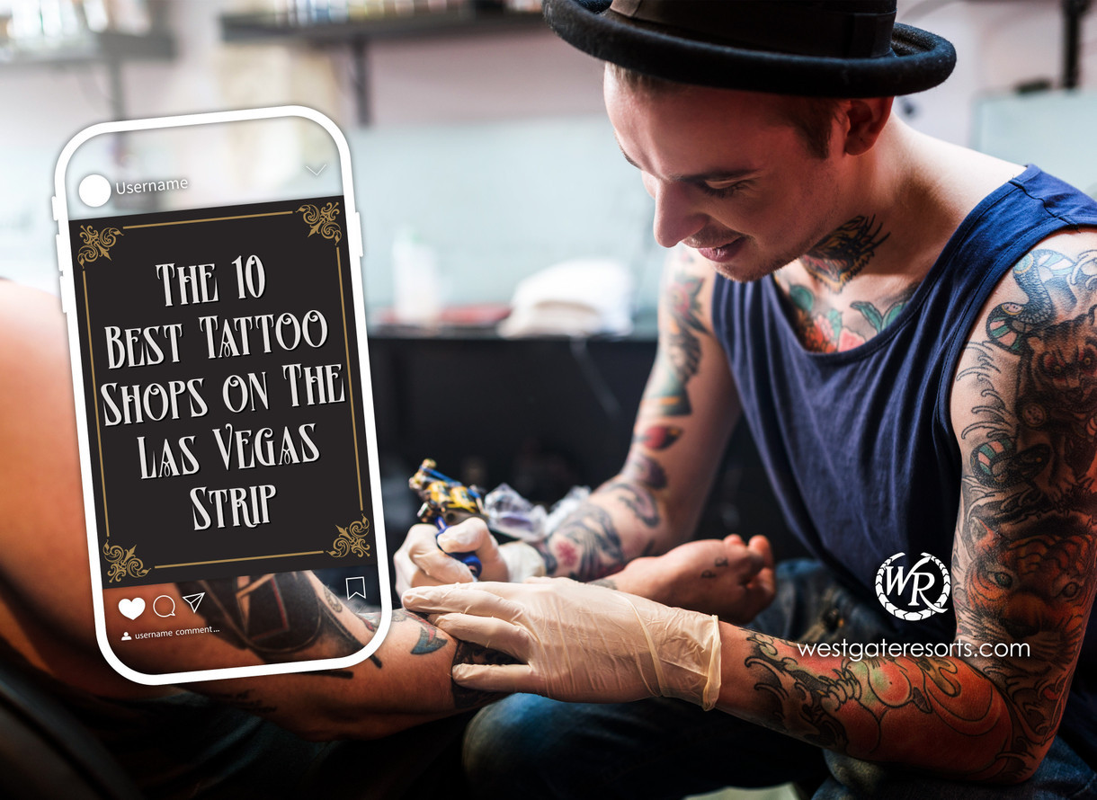 The 10 Best Tattoo Shops on The Las Vegas Strip