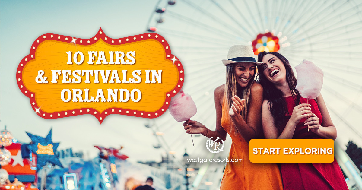 Top 10 Fairs and Festivals in Orlando Florida to Feast your Eyes Upon