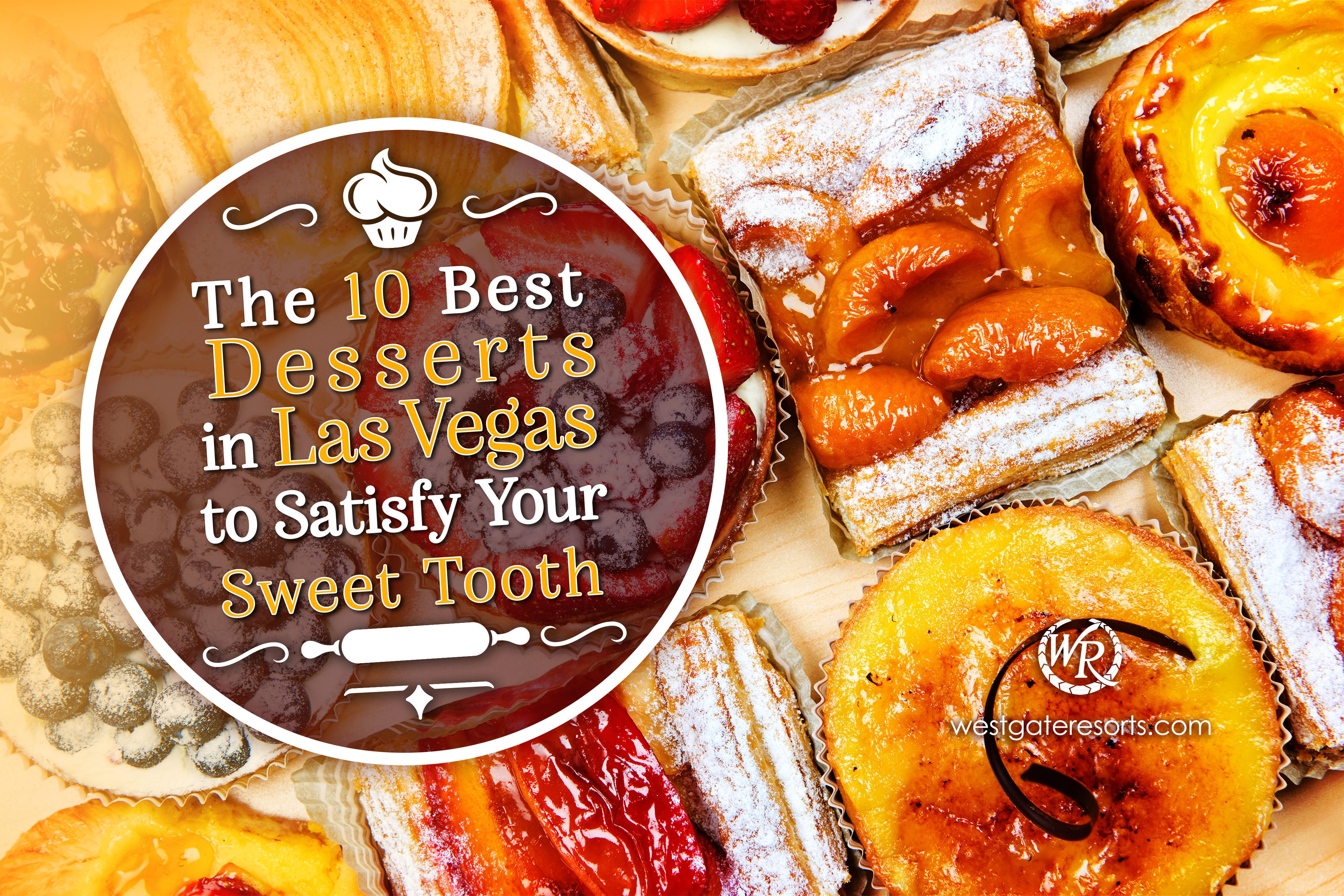 Los 10 mejores postres en Las Vegas para satisfacer su gusto por lo dulce