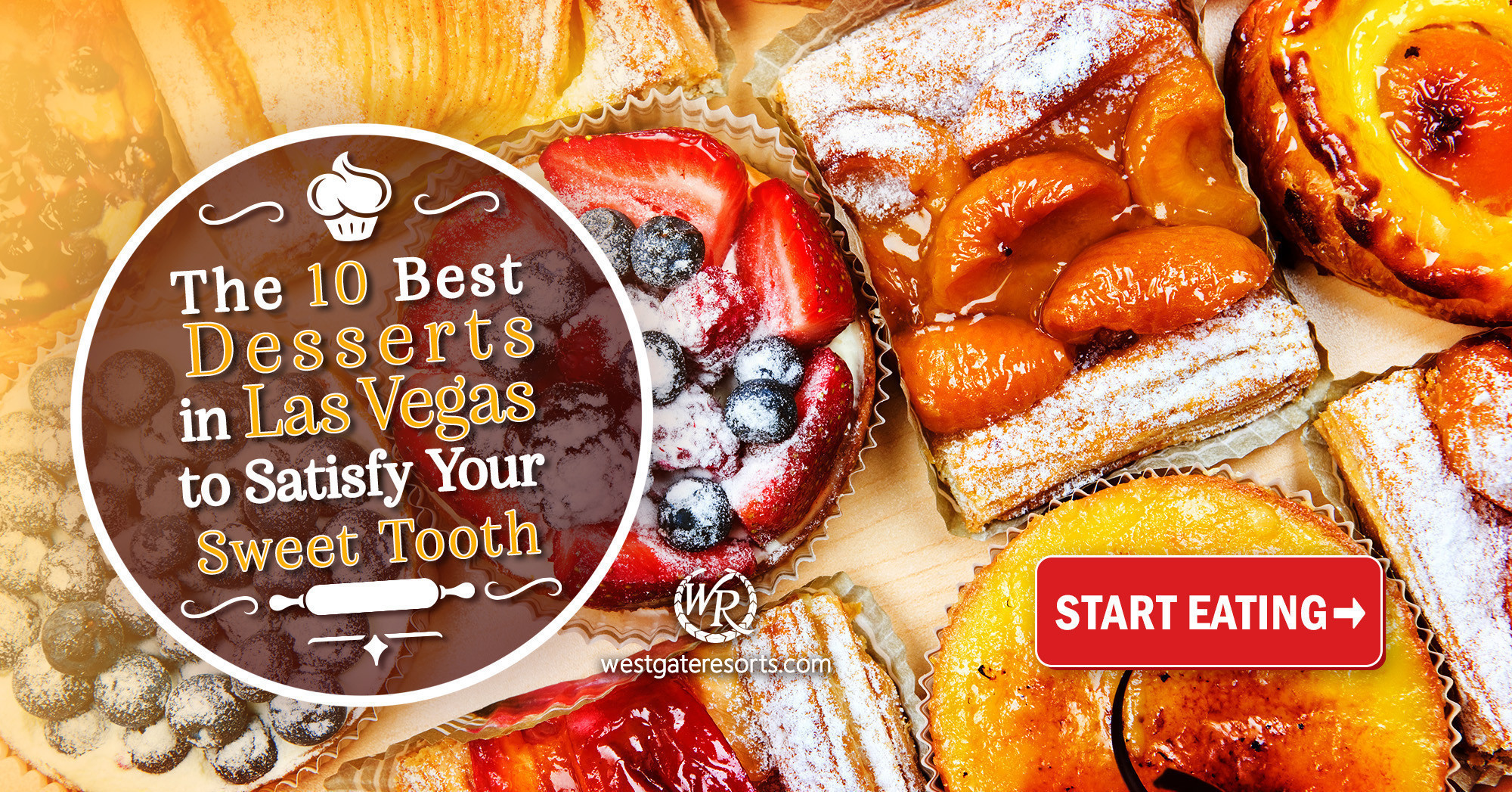 The 10 Best Desserts in Las Vegas to Satisfy Your Sweet Tooth 