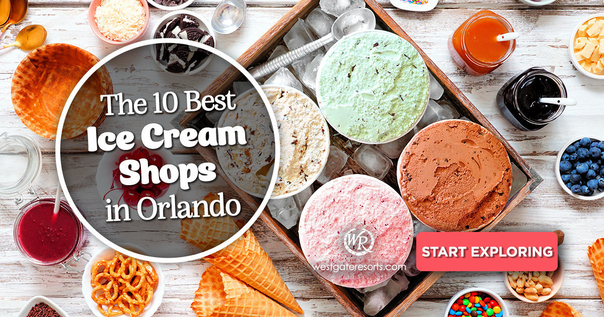 10 Ice Cream Places in Orlando That Will Satisfy Any Sweet Tooth Craving