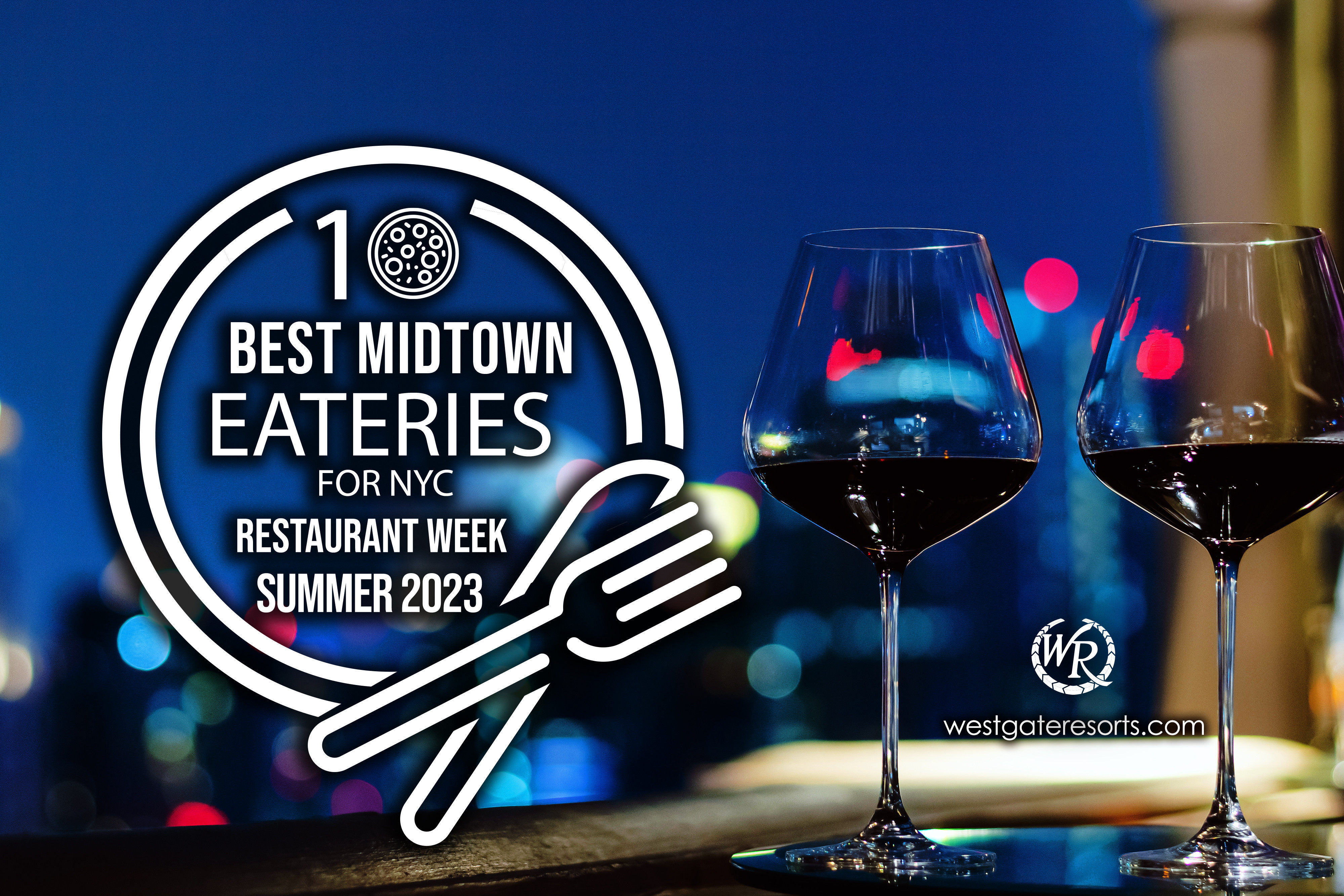 10 Best Midtown Eateries For NYC Restaurant Week Summer 2023