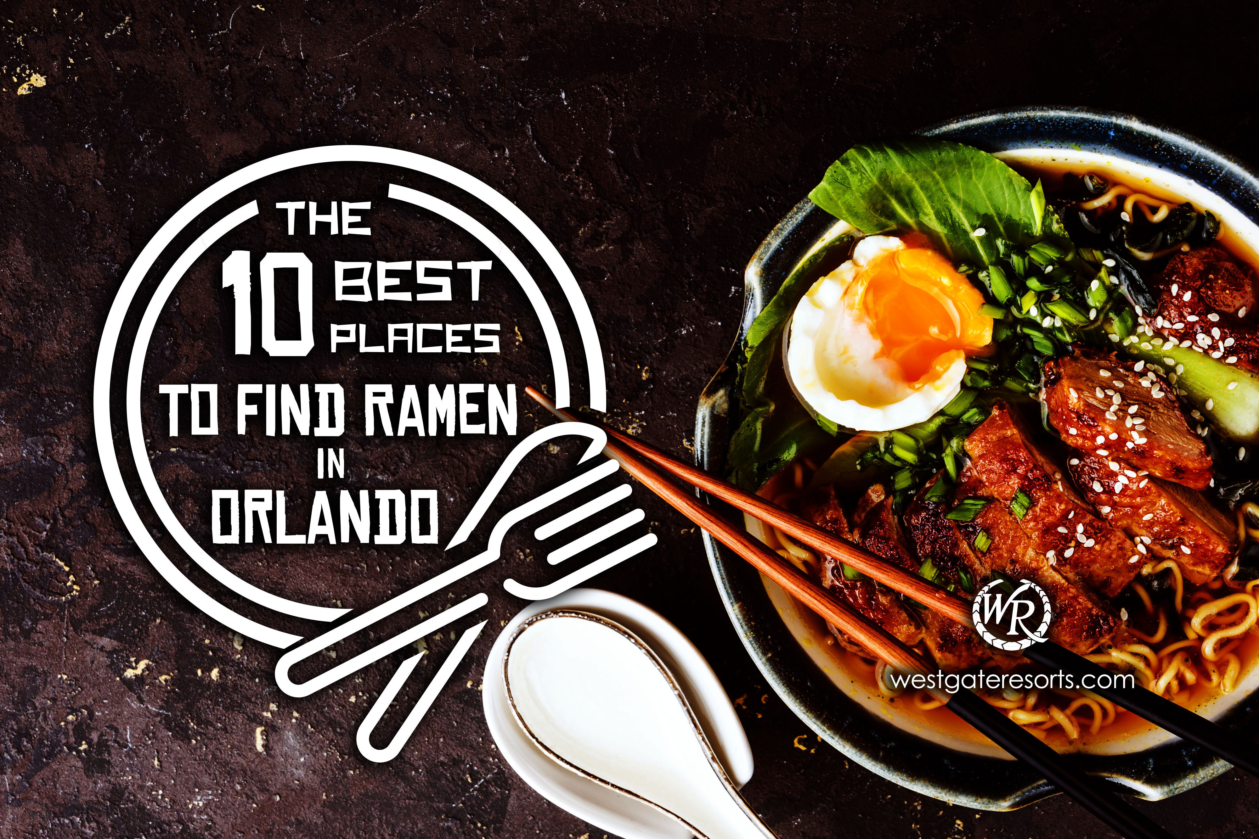 The 10 Best Places to Find Ramen Orlando Locals Can't Get Enough Of