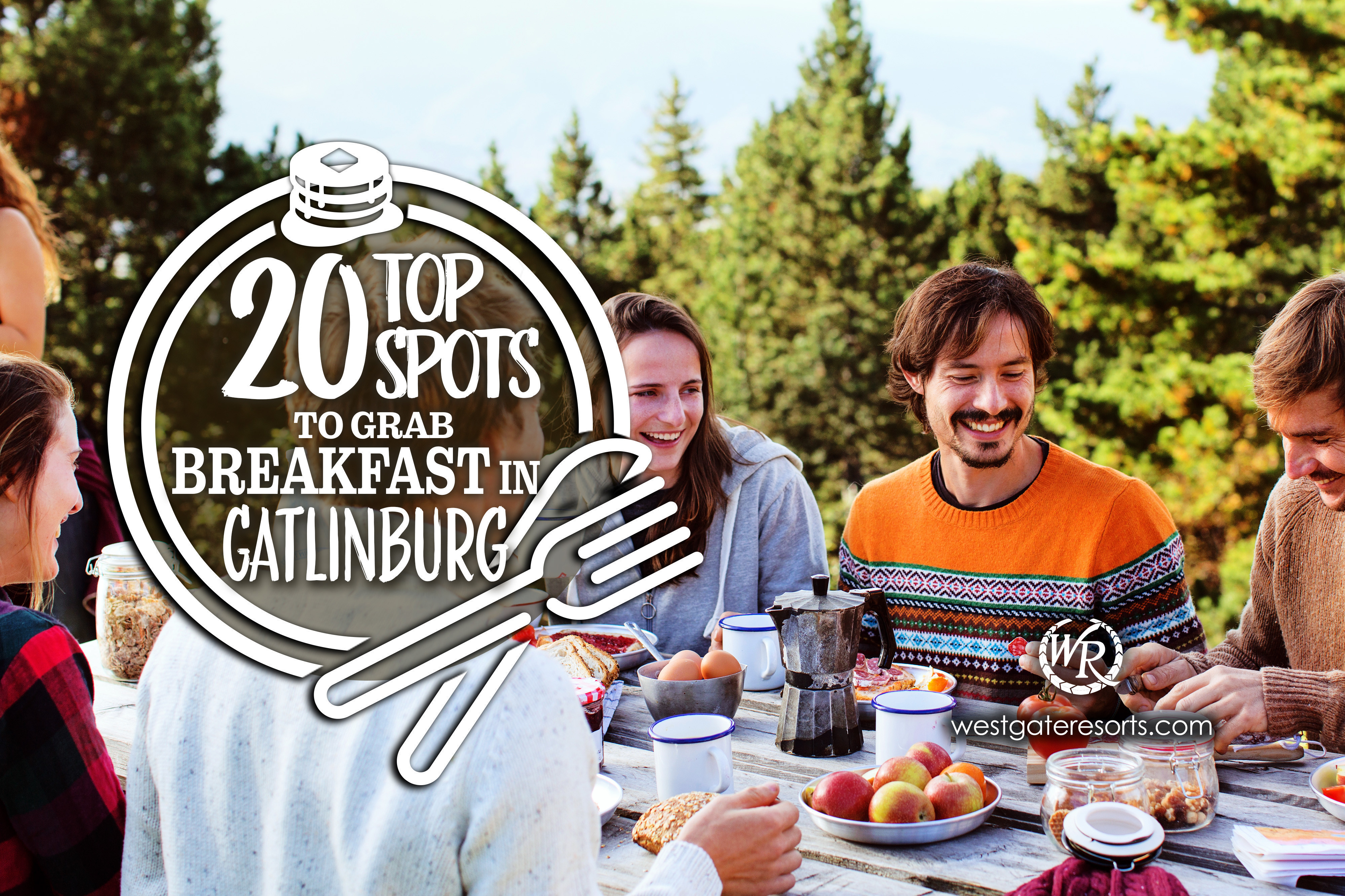 20 Top Spots to Grab Breakfast in Gatlinburg