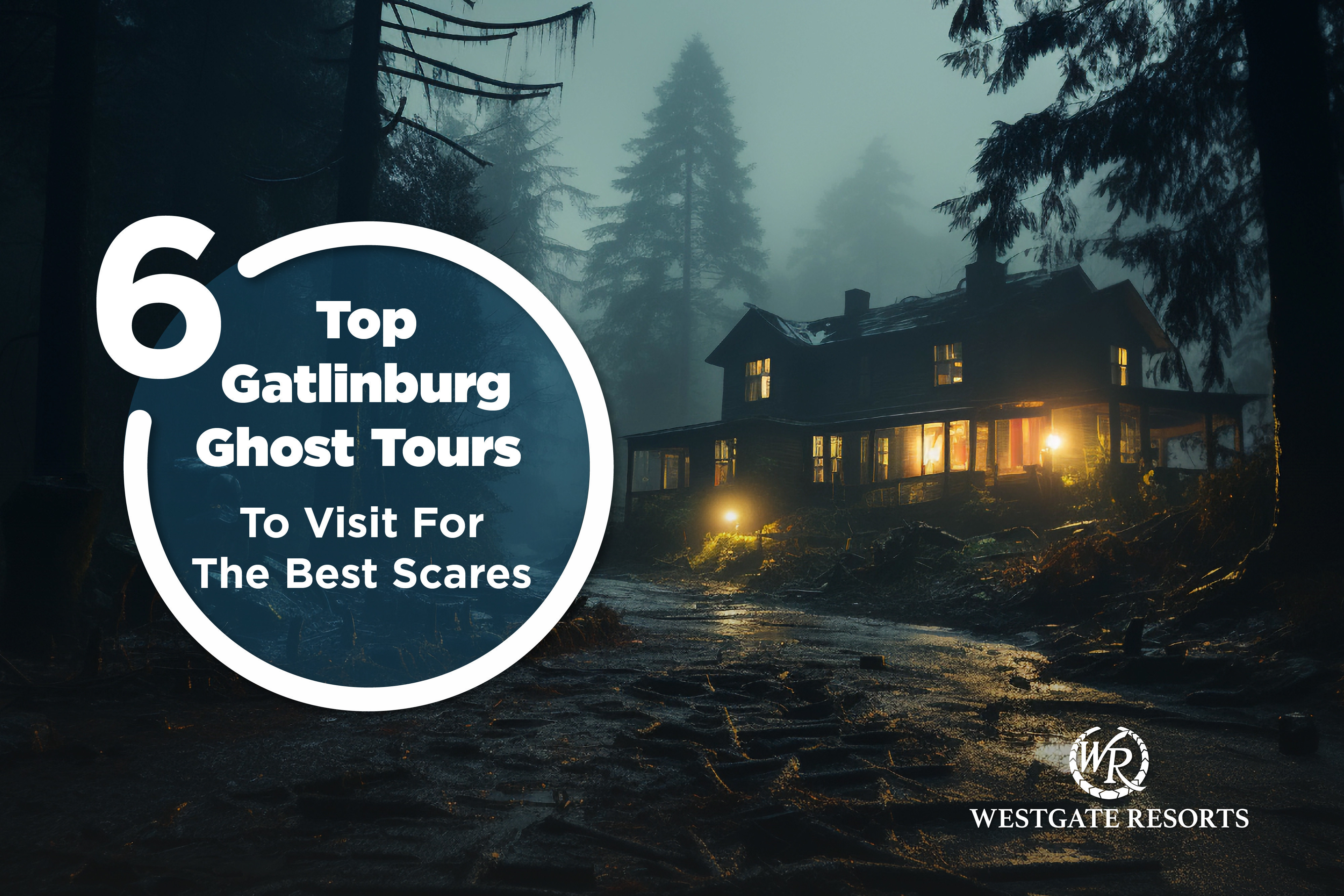 Los 6 mejores recorridos de fantasmas de Gatlinburg que prometen los mejores sustos [2024 List]