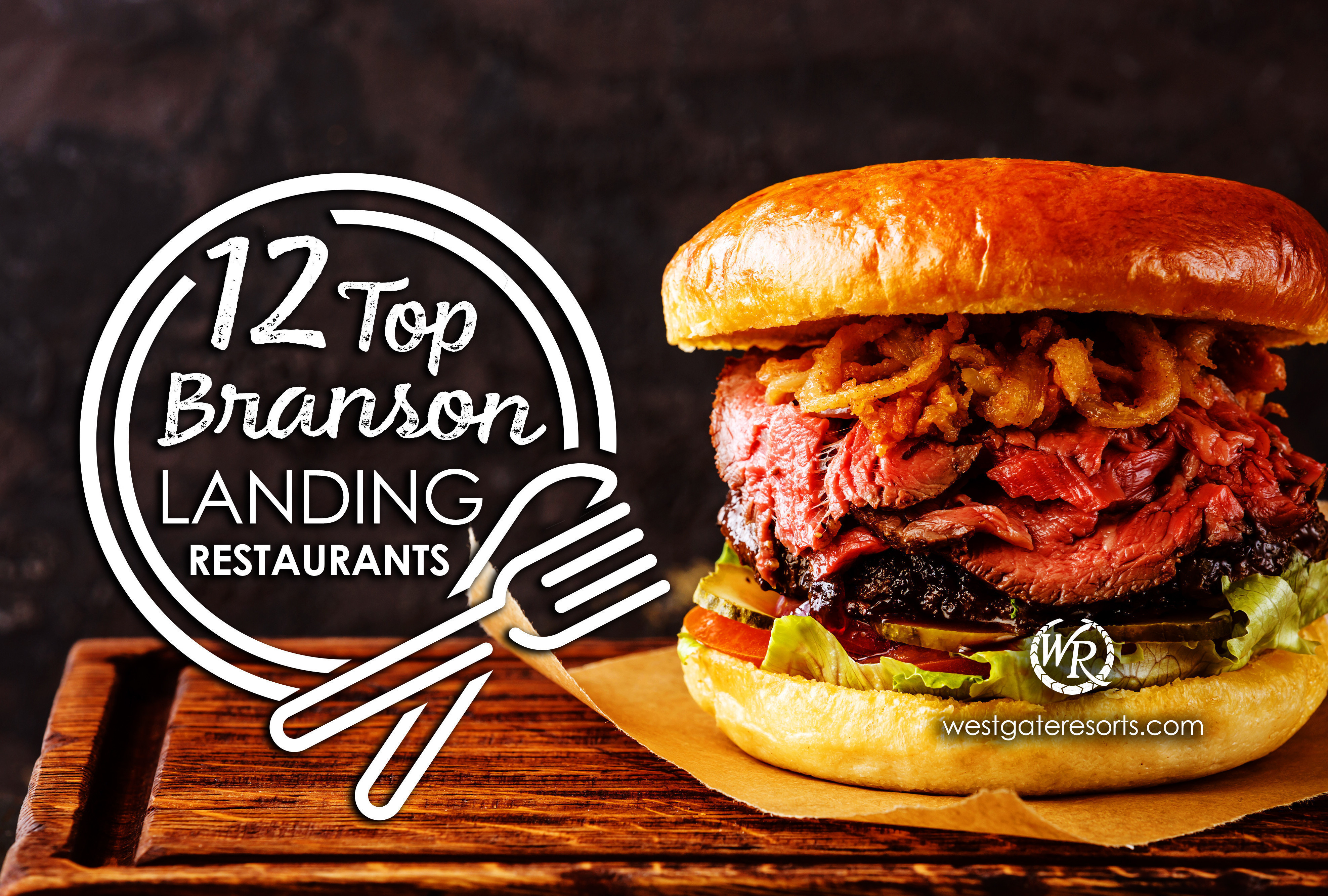 12 Top Branson Landing Restaurants That Will Make Your Foodie Dreams Come True