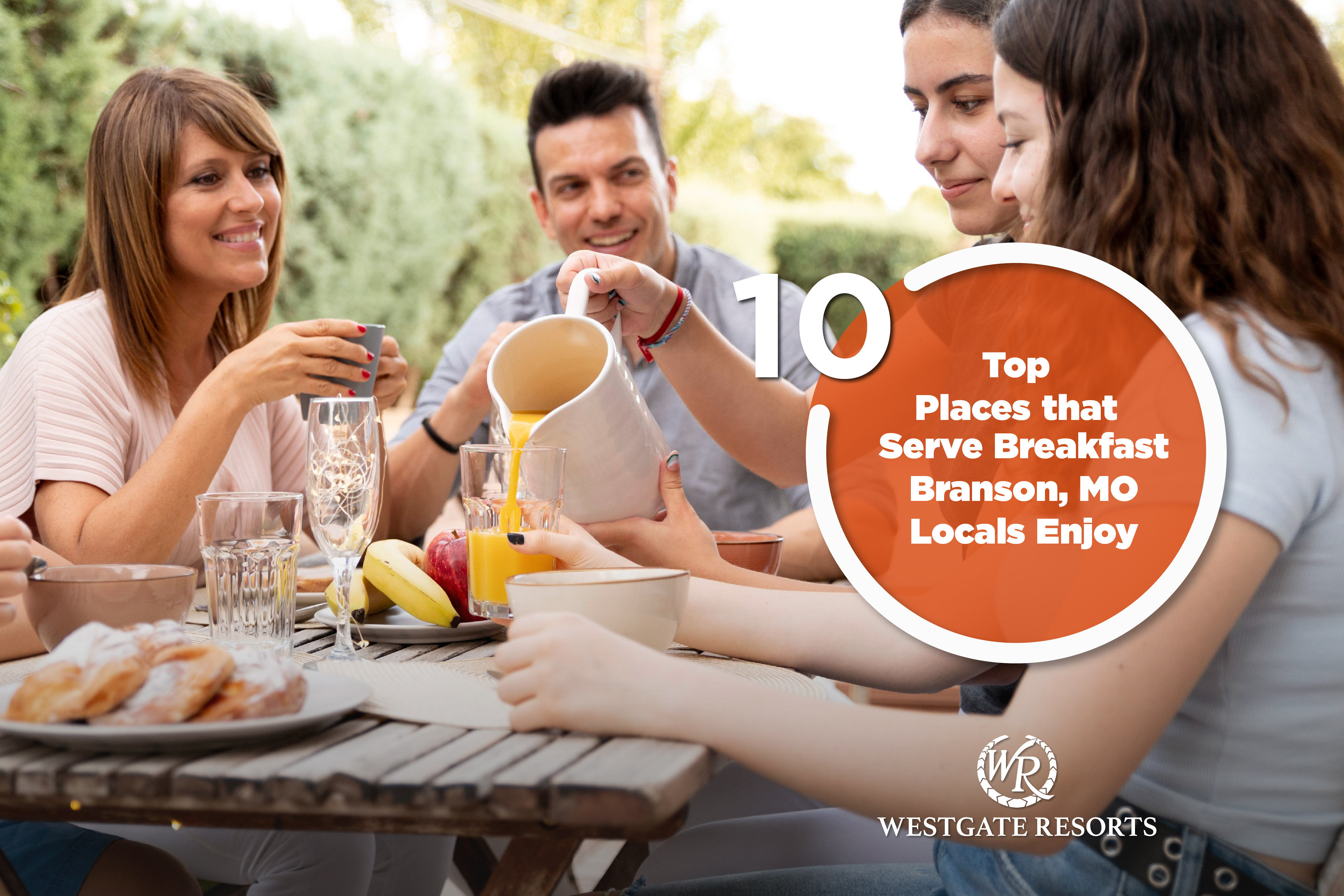 10 Top Places that Serve Breakfast Branson, MO Locals Enjoy [2024 Edition]