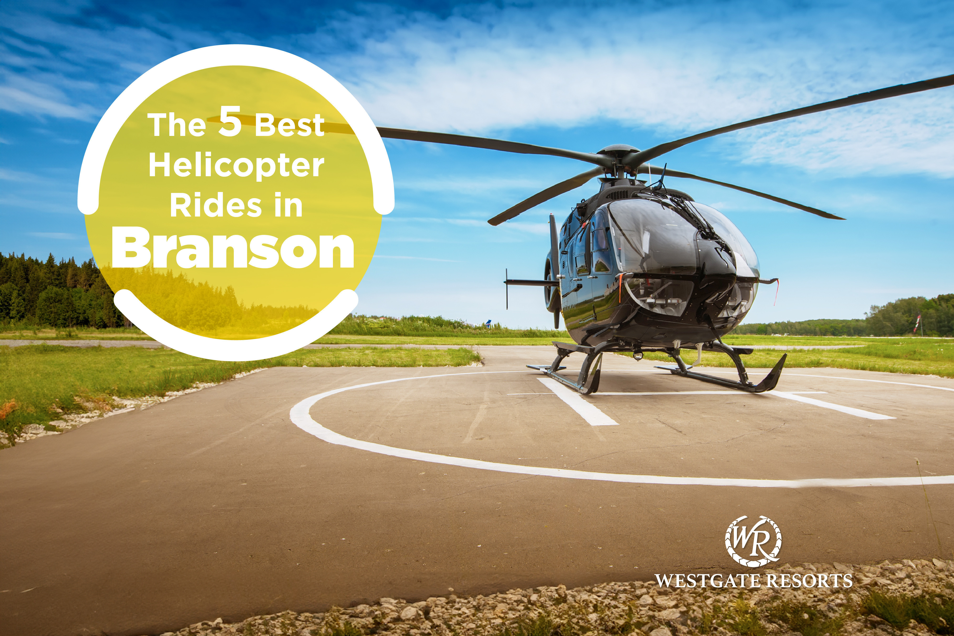 Where to Find the Best Helicopter Rides in Branson