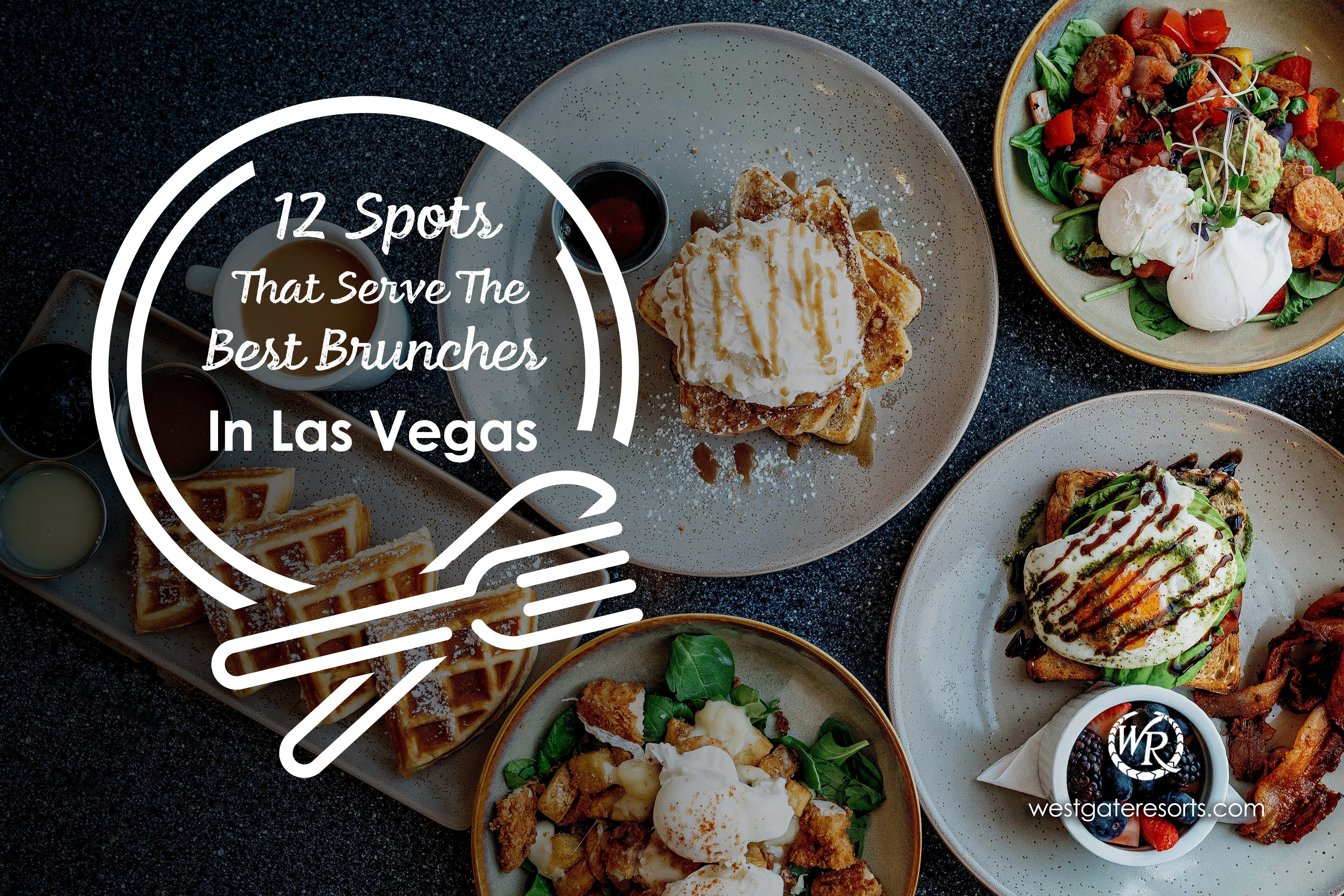 12 lugares que sirven los mejores brunchs en Las Vegas