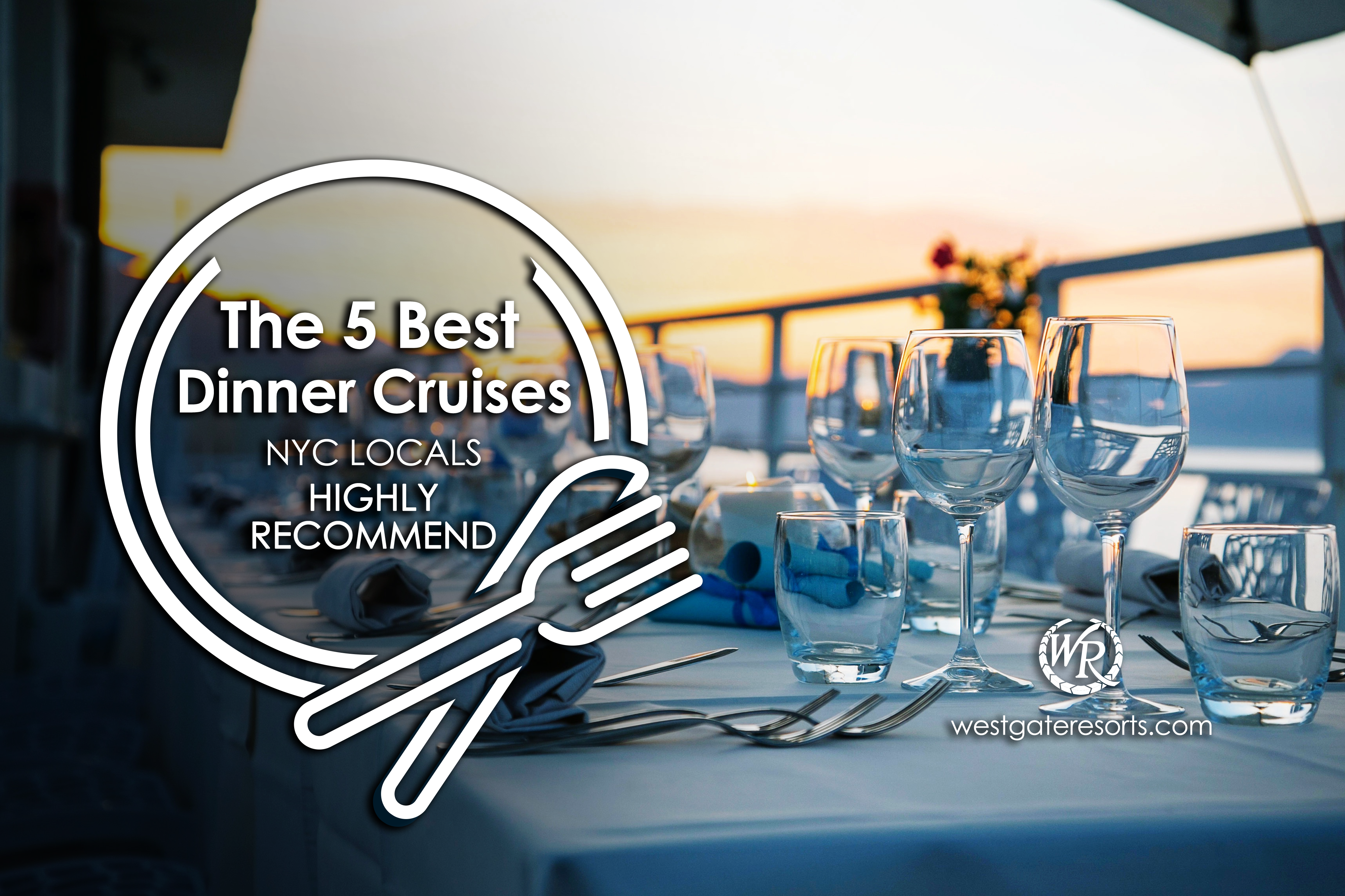 The 5 Best Dinner Cruises NYC Locals Highly Recommend