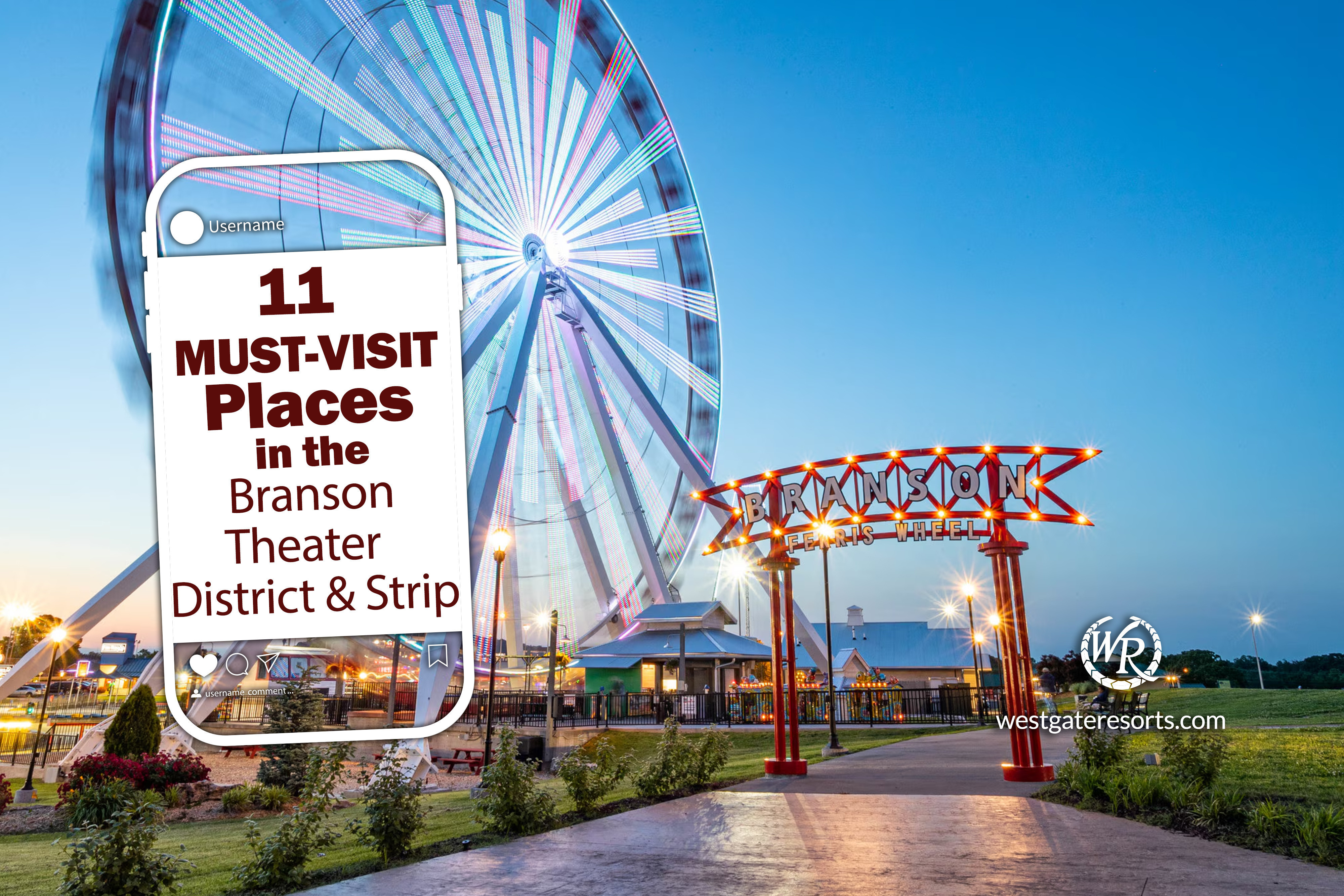 11 Must-Visit Places in the Branson Theater District and the Branson Strip