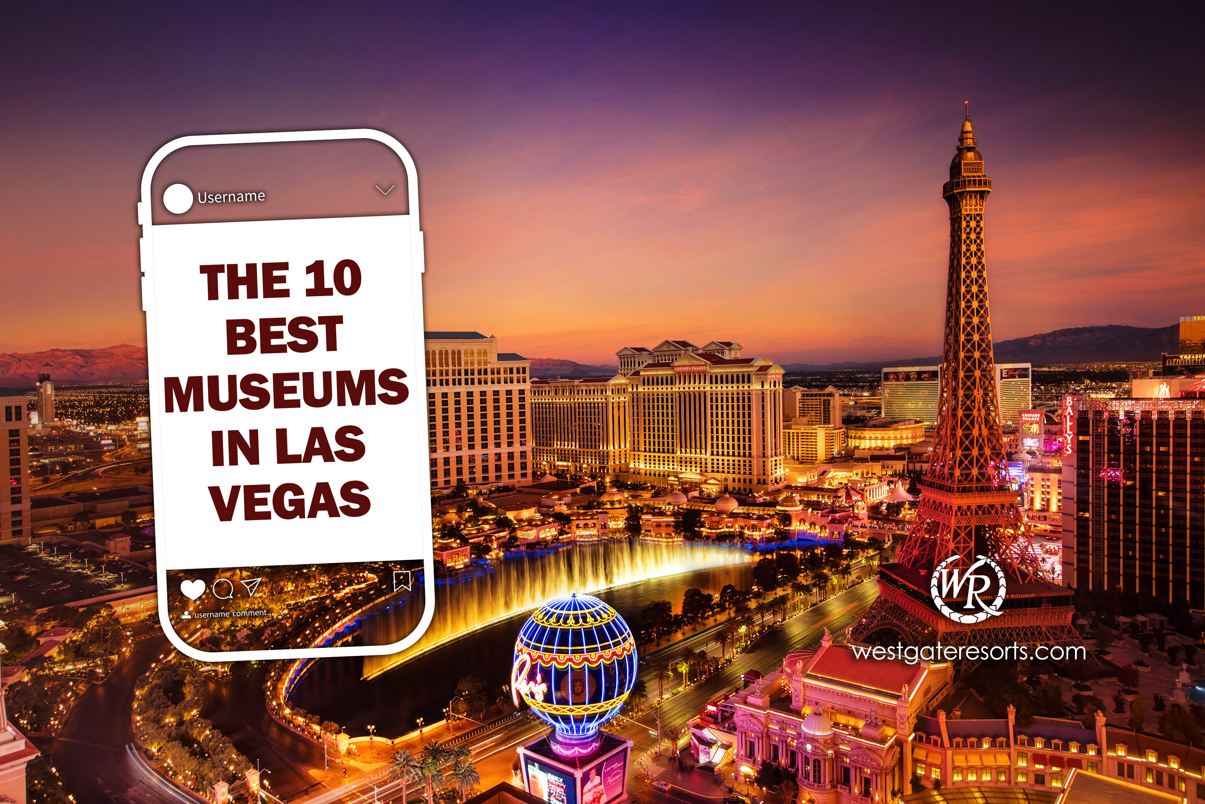 Los 10 mejores museos de Las Vegas 