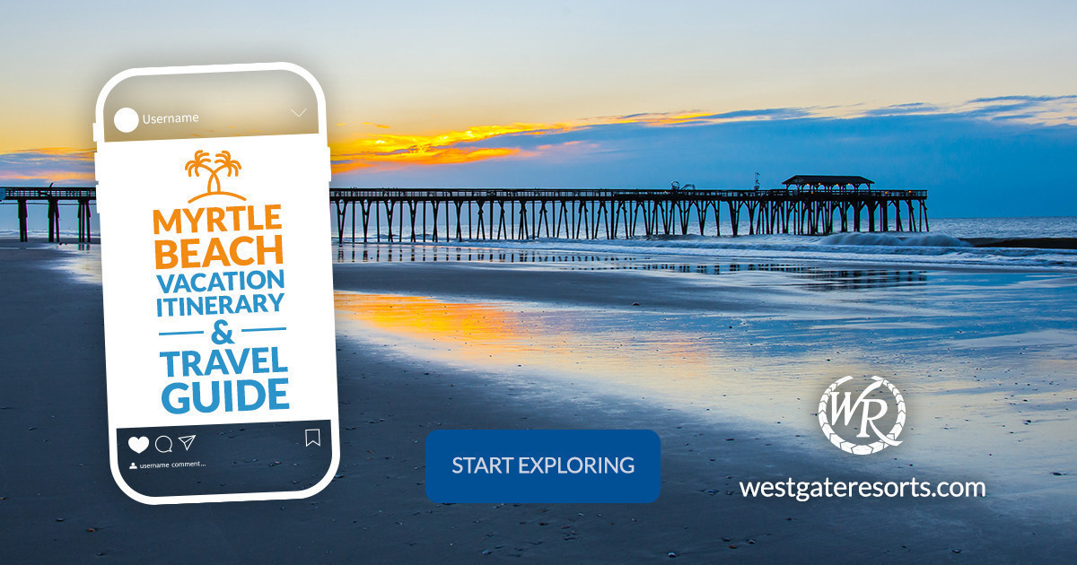 Itinerario en Myrtle Beach: planes de vacaciones ideales de 2, 4, 5 y 7 días